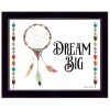 "Dream Big" By Susan Boyer; Printed Wall Art; Ready To Hang Framed Poster; Black Frame